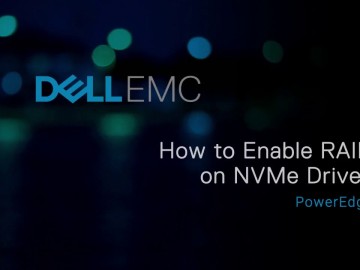 Enable RAID on NVMe drives by using Software RAID on Dell EMC’s 14th generation of PowerEdge servers